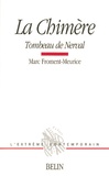 Marc Froment-Meurice - La Chimere. Tombeau De Nerval.