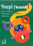 Pierre Puddu - Youpi j'écoute ! Fiches photocopiables grande section de maternelle. - Avec guide pédagogique.