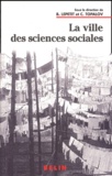 Christian Topalov et  Collectif - La Ville Des Sciences Sociales.