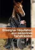 Bruno Escarbelt et Fanny Delaval - Enseigner l'équitation aux personnes handicapées.