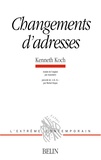 Kenneth Koch - Changements D'Adresses.