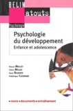 Pascal Mallet et Claire Meljac - Psychologie du développement - Enfance et adolescence.