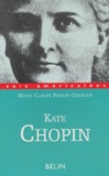 Marie-Claude Perrin-Chenour - Kate Chopin. Ruptures.