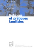 Jean-Pierre Bardet - Religions et pratiques familiales.