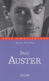 Annick Duperray - Paul Auster. Les Ambiguites De La Negation.