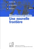 Jean-Pierre Bardet - Annales de Démographie Historique N° 2/2004 : Biodémographie - Une nouvelle frontière.