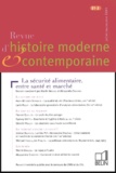 Philippe Minard - Revue d'histoire moderne et contemporaine Tome 51 N° 3, Juille : La sécurité alimentaire, entre santé et marché.
