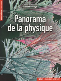 Gilbert Pietryk - Panorama de la physique.
