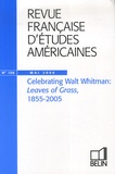 Eric Athenot et Philippe Jaworski - Revue Française d'Etudes Américaines N° 108, Mai 2006 : Celebrating Walt Whitman : Leaves of Grass, 1855-2005.