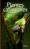 Wilhelm Barthlott et Stefan Porembski - Plantes carnivores - Biologie et culture.