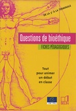  Belin - Questions de bioéthique - Fiches pédagogiques de la 3e à la Tle.