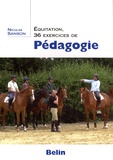 Nicolas Sanson - Equitation, 36 exercices de Pédagogie.