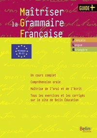 Anne Struve-Debeaux - Maîtriser la grammaire française - Grammaire pour étudiants de FLE-FLS (niveaux B1-C1). 1 Cédérom