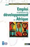 Luc-Joël Grégoire et Dramane Haidara - Emploi et politiques de développement en Afrique.