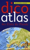 Romuald Belzacq et Frédéric Miotto - Dico atlas des Etats du monde.