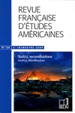 Nathalie Dessens et Vincent Dussol - Revue Française d'Etudes Américaines N° 120, 2e trimestre : Sud(s), reconstructions.