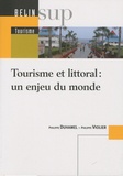 Philippe Duhamel et Philippe Violier - Tourisme et littoral : un enjeu du monde.