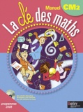 Gérard Champeyrache - La clé des maths CM2 - Programmes 2008.