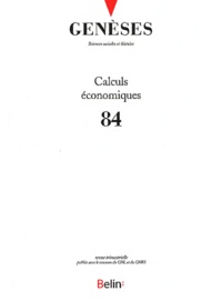 Florence Weber - Genèses N° 84, Septembre 2011 : Calculs économiques.
