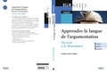 Catherine Guyot-Clément - Apprendre la langue de l'argumentation - Du texte à la dissertation.