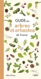 Alain Persuy - Guide des arbres et arbustes de France.