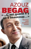 Azouz Begag - "C'est quand il y en a beaucoup..." - Nouveaux périls identitaires français.