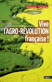 Vincent Tardieu - Vive l'agro-révolution française !.