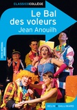 Jean Anouilh - Le Bal des voleurs.