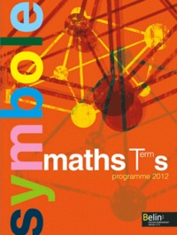 Claude Deschamps - Maths Tle S - Programme 2012.