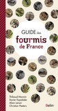 Xavier Espalader et Alain Lenoir - Guide des fourmis de France.