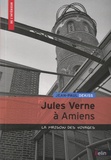 Jean-Paul Dekiss - Jules Vernes à Amiens - La maison des voyages.
