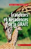Jean-Louis Hartenberger - Grandeurs et décadences de la girafe.