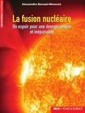 Alessandra Benuzzi-Mounaix - La fusion nucléaire - Un espoir pour une énergie propre et inépuisable.