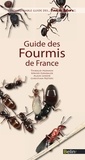 Xavier Espalader et Alain Lenoir - Guide des fourmis de France.