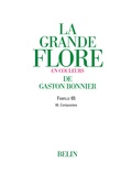Julie Poinsot et Gaston Bonnier - La Grande Flore En Couleurs. Tome 1.