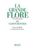 Gaston Bonnier - La grande Flore (Volume 14) - Famille 91 & 92 - Famille 91 & 92.