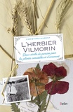 Christine Laurent - L'herbier Vilmorin - Deux siècles de passion pour les plantes comestibles et d'ornement.