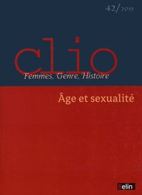 Michel Bozon - Clio N° 42/2015 : Age et sexualité.