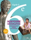 Eric Chaudron et Stéphan Arias - Histoire-Géographie, Enseignement moral et civique 6e Cycle 3 - Livre de l'élève.
