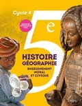 Eric Chaudron et Stéphan Arias - Histoire-Géographie, Enseignement moral et civique 5e Cycle 4 - Livre de l'élève.