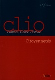 Pascale Barthélemy et Violaine Sebillotte Cuchet - Clio N° 43/2016 : Citoyennetés.