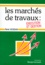 René Nossam - Execution Et Gestion Des Marches De Travaux Des Ct Et Ep. Edition Janvier 1995.
