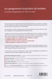 Les groupements hospitaliers de territoire. Un moyen d'organisation de l'offre de santé