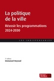 Emmanuel Heyraud - La politique de la ville - Réussir les programmations 2024-2030.