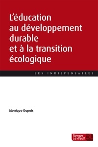 Monique Dupuis - L'éducation au développement durable et à la transition écologique.