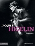 Stéphane Deschamps - Jacques Higelin - L'enchanteur.