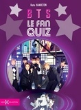 Kate Hamilton - BTS, le Fan Quiz.