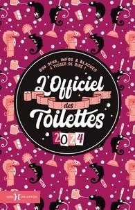 Walter Cosette - L'officiel des toilettes - 800 jeux, infos & blagues à pisser de rire !.