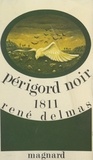 René Delmas - Périgord Noir 1811.