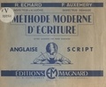 François Auxemery et René Échard - Méthode moderne d'écriture : anglaise script.